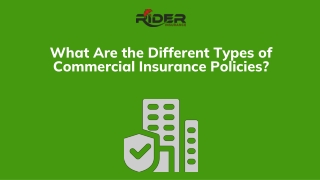 What Are the Different Types of Commercial Insurance Policies?