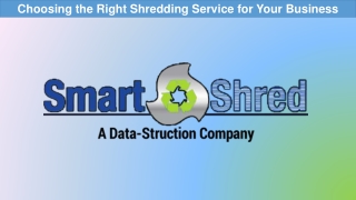 Choosing the Right Shredding Service for Your Business