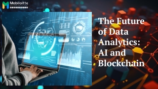 How AI and Blockchain Are Making Data Analytics More Efficient and Effective