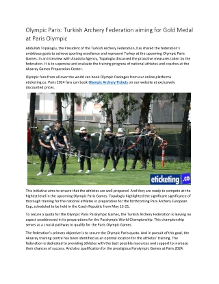 Olympic Paris Turkish Archery Federation aiming for Gold Medal at Paris Olympic