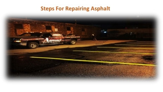 Steps For Repairing Asphalt