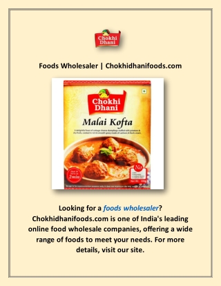 Foods Wholesaler | Chokhidhanifoods.com