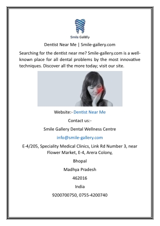 Dentist Near Me  Smile-gallery.com