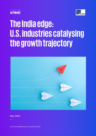 The India Edge: U.S. Industries Catalysing the Growth Trajectory