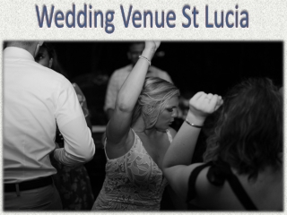 Wedding Venue St Lucia