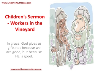 Children’s Sermon - Workers in the Vineyard