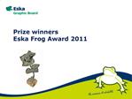 Prize winners Eska Frog Award 2011
