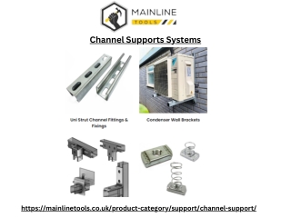 Channel Support Systems