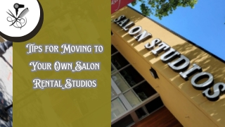 Useful Tips For Taking Salon Studio On Lease