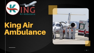 King Air Ambulance - Top Air Ambulance from Varanasi and Siliguri