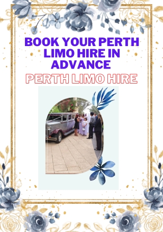 Book Your Perth Limo Hire In Advance