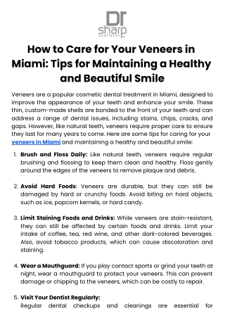 How to Care for Your Veneers in Miami Tips for Maintaining a Healthy and Beautiful Smile