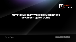 Cryptocurrency Wallet Development Services - Quick Guide