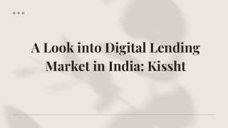 A Look into Digital Lending Market in India Kissht