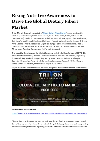 Rising Nutritive Awareness to Drive the Global Dietary Fibers Market