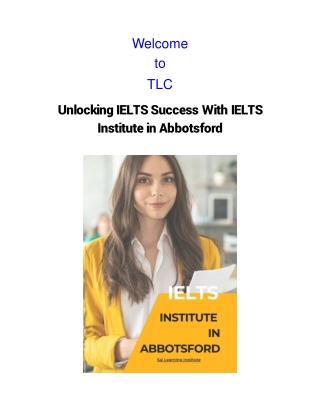 Unlocking IELTS Success With IELTS Institute in Abbotsford