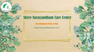 Best Naturopathy Center in Pune and near Mumbai| Narayandhamcare Center