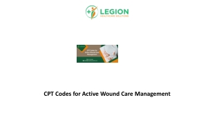 CPT Codes for Active Wound Care Management