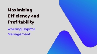 Maximizing Efficiency and Profitability