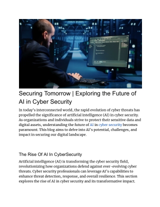 Securing Tomorrow _ Exploring the Future of AI in Cyber Security