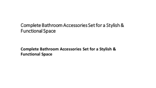 Complete Bathroom Accessories Set for a Stylish & Functional Space