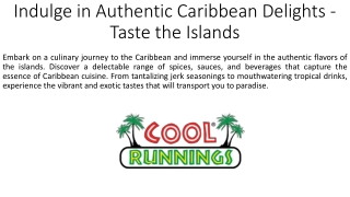 Indulge in Authentic Caribbean Delights - Taste the Islands