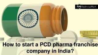 How to start a PCD pharma franchise company in India_