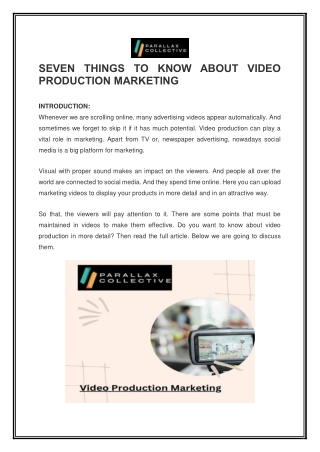 SEVEN THINGS TO KNOW ABOUT VIDEO PRODUCTION MARKETING
