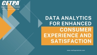 Data Analytics for Enhanced Consumer Experience and Satisfaction