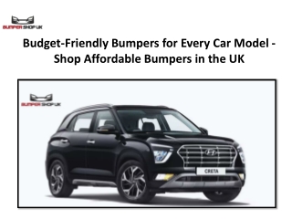 Budget-Friendly Bumpers for Every Car Model - Shop Affordable Bumpers in the UK