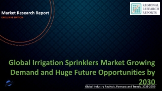 Irrigation Sprinklers Market Growing Demand and Huge Future Opportunities by 2030