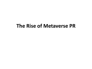 The Rise of Metaverse PR