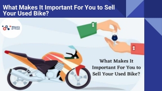 What Makes It Important For You to Sell Your Used Bike_