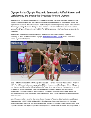 Olympic Paris  Olympic Rhythmic Gymnastics Raffaeli Kaleyn and Varfolomeev are among the favourites for Paris Olympic