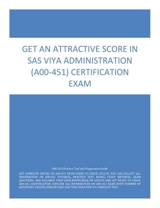 Get An Attractive Score in SAS Viya Administration (A00-451) Certification Exam