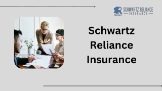 Approach Schwartz Reliance Insurance for Top rated insurance Quotes Online in Alberta