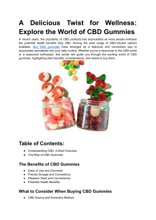 A Delicious Twist for Wellness_ Explore the World of CBD Gummies (1)