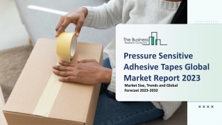 Pressure Sensitive Adhesive Tapes Market Growth And Overview Report 2023-2032