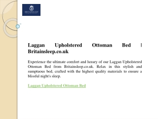 Laggan Upholstered Ottoman Bed  Britainsleep.co.uk