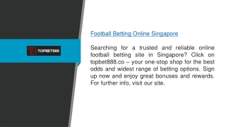 Football Betting Online Singapore topbet888.co