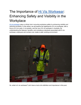 Hi Vis Workwear Enhancing Safety and Visibility in the Workplace