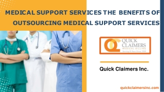 The benefits of outsourcing medical support services  Quick Claimers Inc. (1)