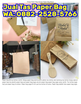 ౦882·2528·5ᜪᏮᏮ (WA) Bahan Paper Bag Tempat Jualan Paper Bag Murah