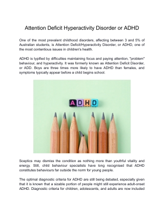 Attention Deficit Hyperactivity Disorder or ADHD