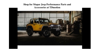 Shop for Mopar Jeep Performance Parts and Accessories at TDmotion