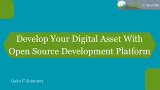 Create Your Digital Asset With Open Source Development Platform