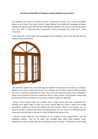 Are there any benefits to having an arched window in your home ?