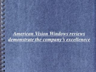 American Vision Windows reviews
