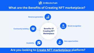 What are the Benefits of Creating NFT marketplace?