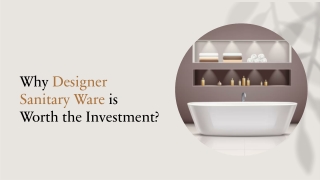 Why Designer Sanitary Ware is Worth the Investment
